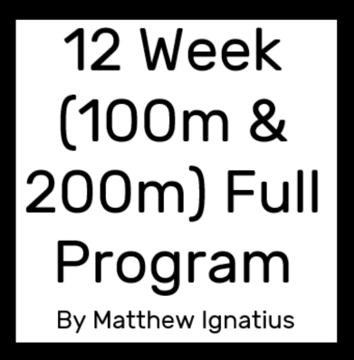 12 Week 100m & 200m Full Sprinting Program